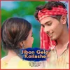 About Jibon Gelo Koilashe Song